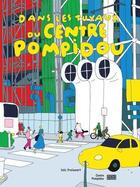 Couverture du livre « Dans les tuyaux du Centre Pompidou » de Loic Froissart aux éditions Centre Pompidou