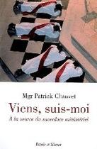 Couverture du livre « Viens, suis-moi » de Mgr Chauvet aux éditions Parole Et Silence