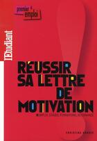 Couverture du livre « Réussir sa lettre de motivation » de Christine Aubree aux éditions L'etudiant
