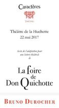 Couverture du livre « La foire de Don Quichotte » de Bruno Durocher aux éditions Caracteres