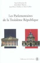 Couverture du livre « Les parlementaires de la troisieme republique » de Mayeur/Chaline/Corbi aux éditions Editions De La Sorbonne