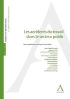 Couverture du livre « Les accidents du travail dans le secteur public » de  aux éditions Anthemis