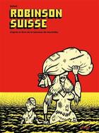 Couverture du livre « Robinson suisse » de Alex Baladi aux éditions Atrabile