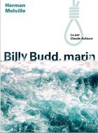 Couverture du livre « Billy Budd, marin » de Herman Melville aux éditions Sous La Lime
