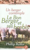 Couverture du livre « Un berger contemple le bon berger et ses brebis » de Phillip Keller aux éditions Blf Europe