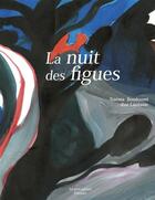 Couverture du livre « La nuit des figues » de Naema Boudoumi et Zoe Laulanie aux éditions Le Port A Jauni