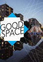 Couverture du livre « Good space ; political, aesthetical and urban spaces » de  aux éditions Snoeck