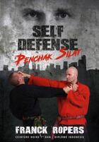 Couverture du livre « Penchak Silat self défense » de Franck Ropers aux éditions Em