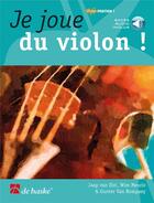 Couverture du livre « Je joue du violon ! vol. 1 accès audio inclus » de Gunter Van Rompaey et Wim Meuris et Jaap Van Elst aux éditions Haske
