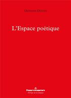 Couverture du livre « L'espace poetique » de Giovanni Dotoli aux éditions Hermann