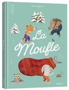 Couverture du livre « La moufle » de Sophie De Mullenheim et Maud Legrand aux éditions Auzou