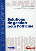 Couverture du livre « Solutions de gestion pour l'officine » de Kpmg aux éditions Moniteur Des Pharmacies