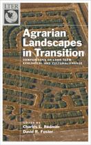 Couverture du livre « Agrarian Landscapes in Transition: Comparisons of Long-Term Ecological » de Foster David R aux éditions Oxford University Press Usa
