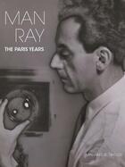 Couverture du livre « Man Ray : the Paris years » de Michael R. Taylor aux éditions Yale Uk