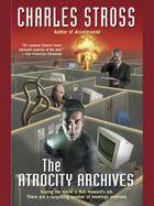 Couverture du livre « The Atrocity Archives » de Charles Stross aux éditions Little Brown Book Group Digital