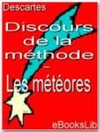 Couverture du livre « Discours de la méthode; les météores » de Rene Descartes aux éditions Ebookslib