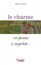 Couverture du livre « Charme » de Julien Laurent aux éditions Larousse