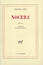 Couverture du livre « Nocera » de Philippe Clerc aux éditions Gallimard