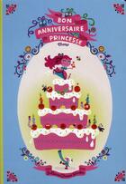 Couverture du livre « Bon anniversaire princesse » de Chamo aux éditions Gallimard Jeunesse Giboulees