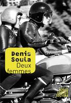 Couverture du livre « Deux femmes » de Denis Soula aux éditions Joelle Losfeld