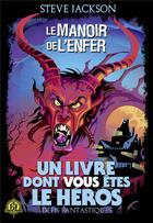 Couverture du livre « Défis fantastiques t.8 ; le manoir de l'enfer » de Steve Jackson aux éditions Gallimard-jeunesse