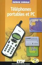 Couverture du livre « Telephones Portables Et Pc (+ Cd Rom) Sm » de Patrick Gueulle aux éditions Dunod