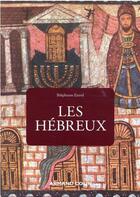 Couverture du livre « Les Hébreux » de Stephane Encel aux éditions Armand Colin