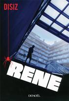 Couverture du livre « René » de Disiz aux éditions Denoel