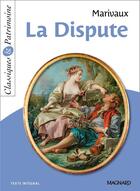 Couverture du livre « La dispute » de Pierre De Marivaux aux éditions Magnard
