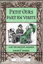 Couverture du livre « Petit ours part en visite » de Maurice Sendak et Holmelund Minarik Else aux éditions Ecole Des Loisirs