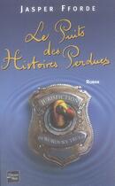 Couverture du livre « Le puits des histoires perdues » de Jasper Fforde aux éditions Fleuve Editions