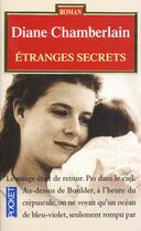 Couverture du livre « Etranges Secrets » de Diane Chamberlain aux éditions Pocket