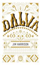 Couverture du livre « Dalva » de Jim Harrison aux éditions Christian Bourgois