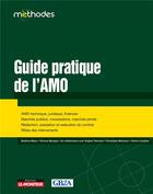 Couverture du livre « Guide de l'AMO » de  aux éditions Le Moniteur