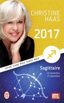 Couverture du livre « Sagittaire 2017 » de Christine Haas aux éditions J'ai Lu