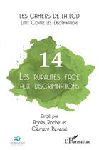 Couverture du livre « Les ruralités face aux discriminations » de Les Cahiers De La Lcd aux éditions L'harmattan