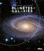 Couverture du livre « Le grand coffret planètes et galaxies » de Govert Schilling et Thorsten Dambeck aux éditions Glenat