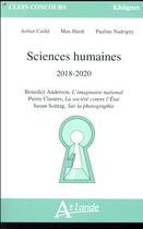 Couverture du livre « Sciences humaines, 2018-2020 » de Pauline Nadrigny et Max Hardt et Arthur Caille aux éditions Atlande Editions
