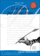 Couverture du livre « Une plume pour deux âmes » de Christine Andre aux éditions Jmg