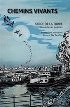 Couverture du livre « Chemins vivants » de De La Torre Serge aux éditions Iggybook