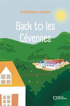 Couverture du livre « Back to les Cévennes » de Frederique Hespel aux éditions Hello Editions