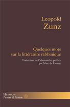 Couverture du livre « Quelques mots sur la litterature rabbinique » de Leopold Zunz aux éditions Hermann