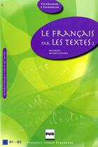 Couverture du livre « Francais par les textes 2 ; livre élève » de Bernadette Chovelon et Marie Barthe aux éditions Pu De Grenoble