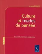 Couverture du livre « Culture et modes de pensée » de Jerome Seymour Bruner aux éditions Retz