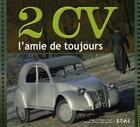 Couverture du livre « 2 cv, l'amie de toujours » de Thibaut Amant aux éditions Etai