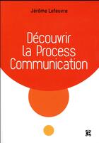 Couverture du livre « La process communication (3e édition) » de Lefeuvre aux éditions Intereditions