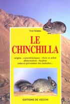 Couverture du livre « Le chinchilla » de Yves Sciama aux éditions De Vecchi