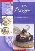 Couverture du livre « Creer et decorer les anges » de Prandoni aux éditions De Vecchi