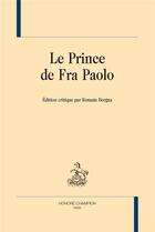 Couverture du livre « Le prince de Fra Paolo » de Anonyme aux éditions Honore Champion