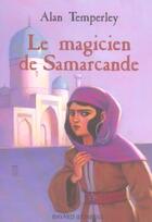 Couverture du livre « Le magicien de Samarcande » de Alan Temperley aux éditions Bayard Jeunesse